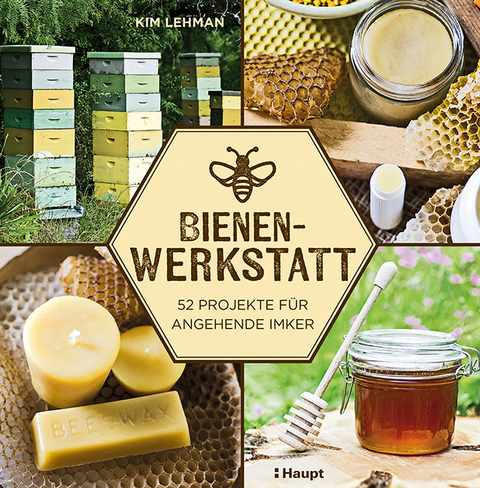 Bienen-Werkstatt - Kim Lehman
