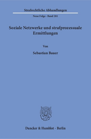 Soziale Netzwerke und strafprozessuale Ermittlungen.
