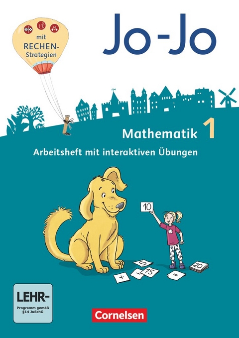 Jo-Jo Mathematik - Allgemeine Ausgabe 2018 - 1. Schuljahr - Martin Gmeiner, Andrea Schulz, Joachim Becherer, Heike Keller, Mechthild Schmitz, Franziska Dargies