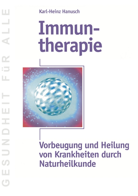 Immuntherapie - Karl-Heinz Hanusch