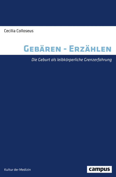 Geb&auml;ren - Erz&auml;hlen - Cecilia Colloseus