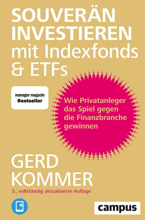 Souver&auml;n investieren mit Indexfonds und ETFs - Gerd Kommer