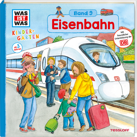 WAS IST WAS Kindergarten, Band 9. Eisenbahn - Andrea Weller-Essers