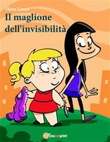 Il maglione dell'invisibilit&agrave; - Elena Lanza