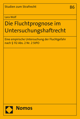 Die Fluchtprognose im Untersuchungshaftrecht