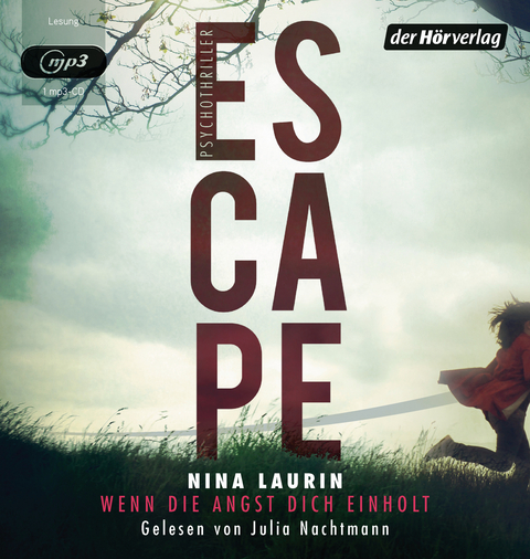 ESCAPE &ndash; Wenn die Angst dich einholt - Nina Laurin