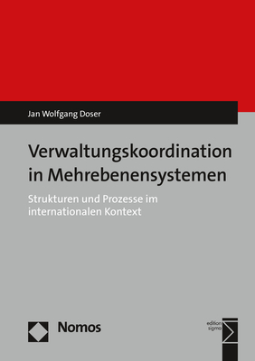 Verwaltungskoordination in Mehrebenensystemen - Jan Wolfgang Doser