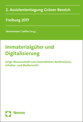 Immaterialg&uuml;ter und Digitalisierung - 
