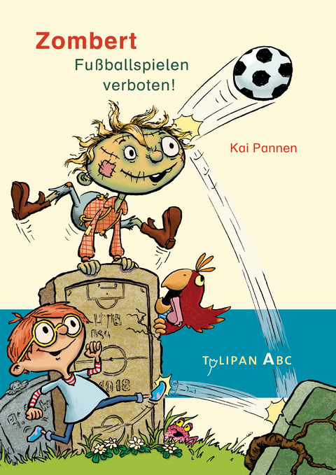 Zombert. Fuballspielen verboten! - Kai Pannen