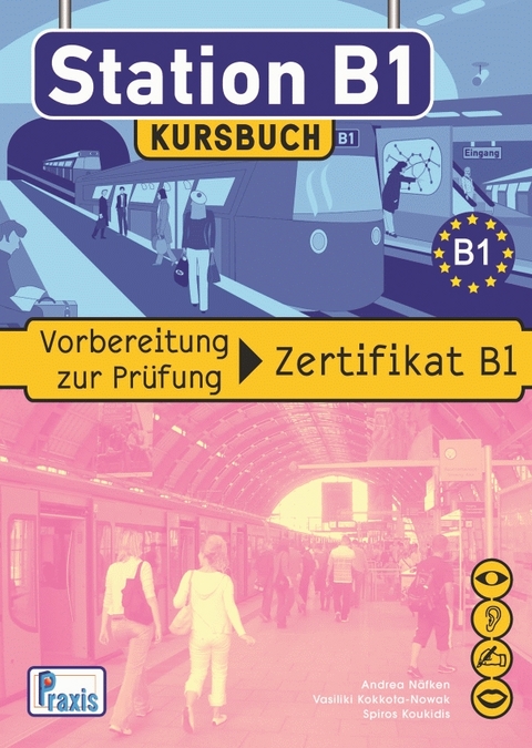 Station B1 - Kursbuch - Spiros Koukidis, Andrea N&auml;fken, Vasiliki Kokkota-Nowak