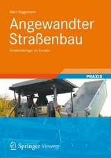 Angewandter Stra&szlig;enbau - Marc Niggemann