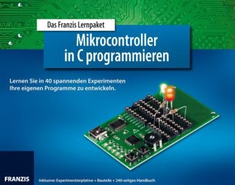 Lernpaket Mikrocontroller in C programmieren - Ulli Sommer