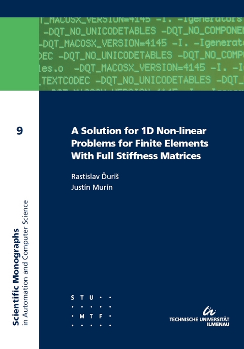 A solution for 1D non-linear problems for finite elements with full stiffness matrices - Rastislav Ďuri&scaron;, Justin Mur&iacute;n