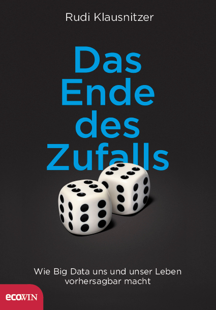 Das Ende des Zufalls - Rudi Klausnitzer