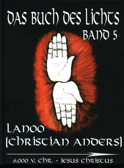 Das Buch des Lichts - Band 5 - Christian Anders