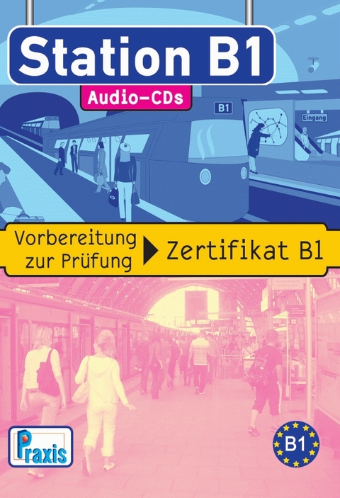 Station B1 - 5 Audio-CDs - Andrea Näfken, Vasiliki Kokkota-Nowak, Spiros Koukidis