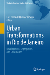 Urban Transformations in Rio de Janeiro - 