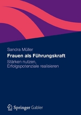 Frauen als F&uuml;hrungskraft - Sandra M&uuml;ller