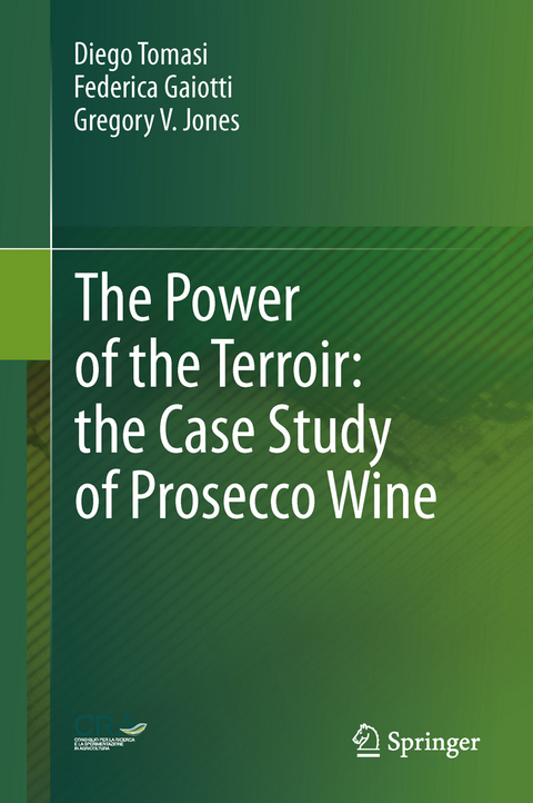 The Power of the Terroir: the Case Study of Prosecco Wine - Diego Tomasi, Federica Gaiotti, Gregory V. Jones