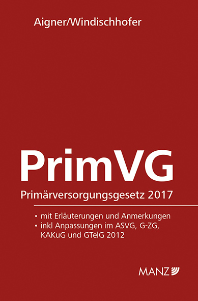 Prim&auml;rversorgungsgesetz PrimVG - Gerhard Aigner, Ulrike Windischhofer