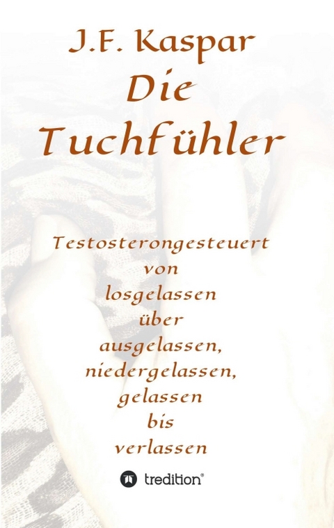 Die Tuchf&uuml;hler
