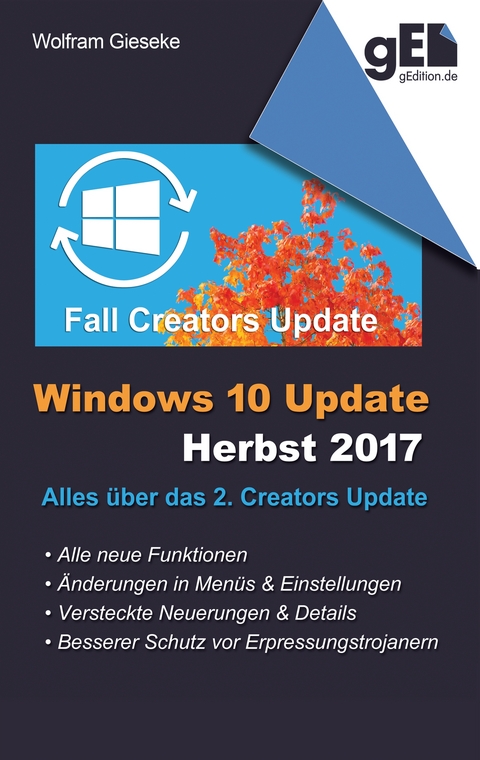 Windows 10 Update - Herbst 2017 - Wolfram Gieseke