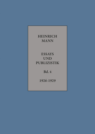 Heinrich Mann: ESSAYS UND PUBLIZISTIK