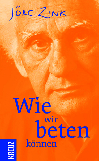 Wie wir beten können