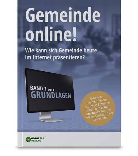 Gemeinde online! / Gemeinde online! - Band 1 (Grundlagen) - Ralf W&uuml;rtz