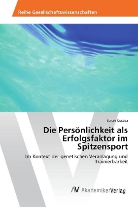 Die Persönlichkeit als Erfolgsfaktor im Spitzensport