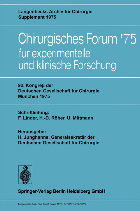 92. Kongre&szlig; der Deutschen Gesellschaft f&uuml;r Chirurgie, M&uuml;nchen, 7.&ndash;10. Mai 1975 - 