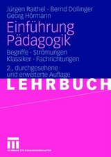 Einf&uuml;hrung P&auml;dagogik - J&uuml;rgen Raithel, Bernd Dollinger, Georg H&ouml;rmann