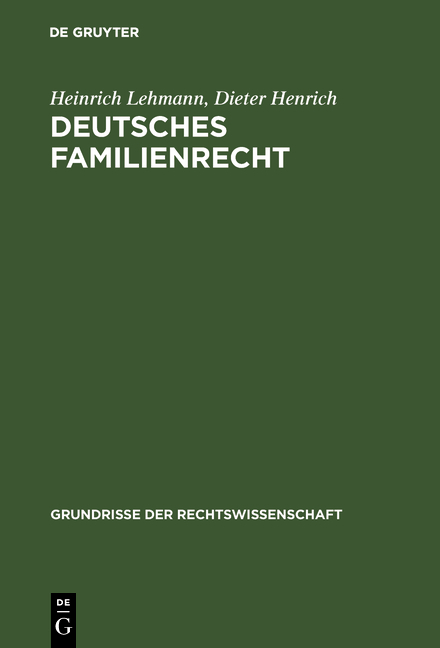 Deutsches Familienrecht - Heinrich Lehmann