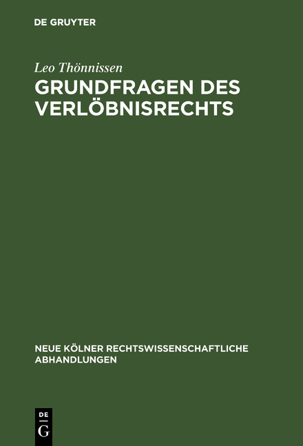 Grundfragen des Verlöbnisrechts - Leo Thönnissen