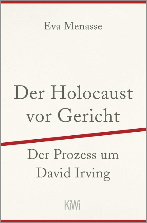 Der Holocaust vor Gericht - Eva Menasse