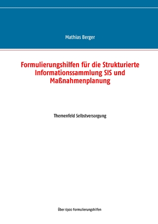 Formulierungshilfen für die Strukturierte Informationssammlung SIS und Maßnahmenplanung