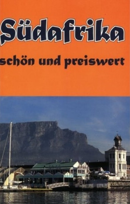 S&uuml;dafrika sch&ouml;n und preiswert - Marlene Toussaint