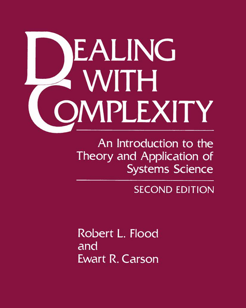 Dealing with Complexity - Robert L. Flood, Ewart R. Carson