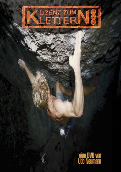 Lizenz zum Klettern DVD - Udo Neumann