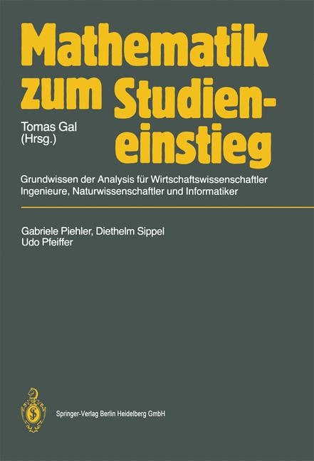 Mathematik zum Studieneinstieg - Gabriele Piehler, Diethelm Sippel, Udo Pfeiffer