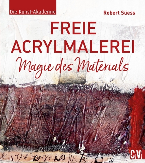 Freie Acrylmalerei - Robert Süess