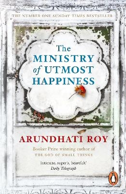The Ministry of Utmost Happiness - Arundhati Roy