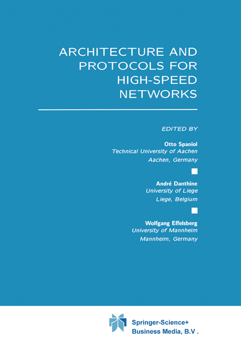 Architecture and Protocols for High-Speed Networks - 