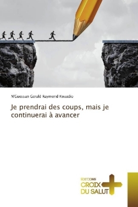 Je prendrai des coups, mais je continuerai &agrave; avancer