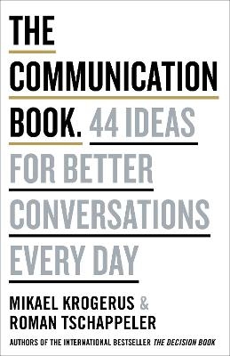 The Communication Book - Mikael Krogerus, Roman Tsch&auml;ppeler