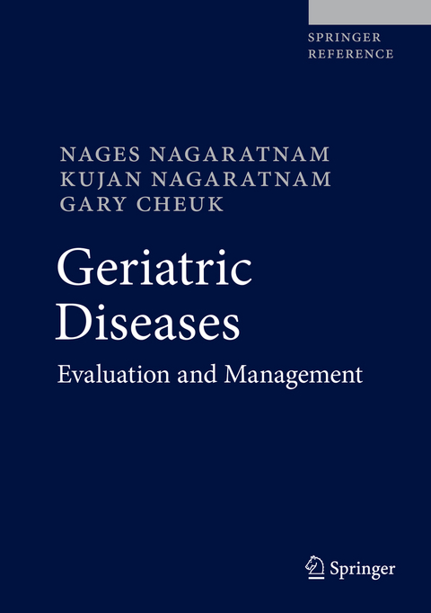 Geriatric Diseases - Nages Nagaratnam, Kujan Nagaratnam, Gary Cheuk