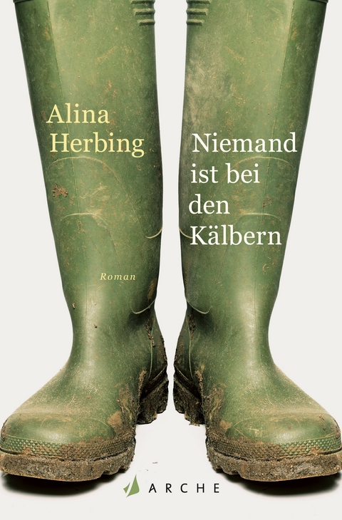 Niemand ist bei den Kälbern - Alina Herbing