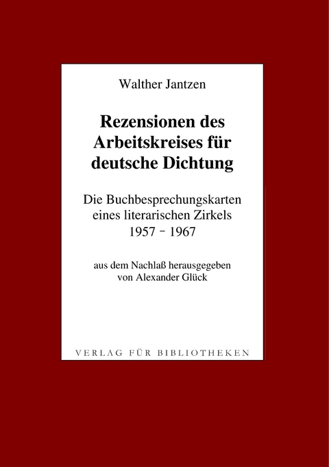 Rezensionen des Arbeitskreises f&uuml;r deutsche Dichtung - Walther Jantzen