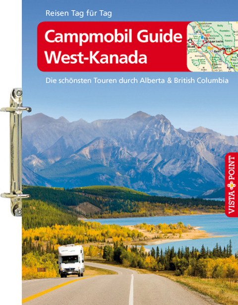 Campmobil Guide West-Kanada - Trudy Mielke, Heike Wagner