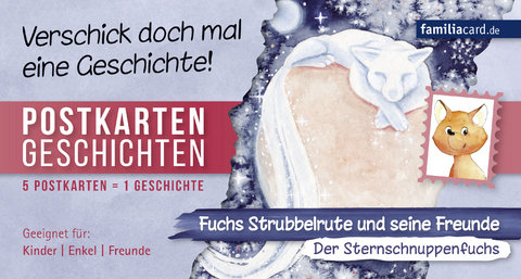 Fuchs Strubbelrute und seine Freunde &ndash; Der Sternschnuppenfuchs - Leon Alexander Schmidt